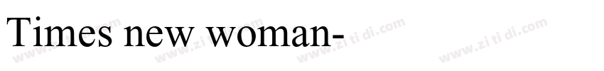 Times new woman字体转换